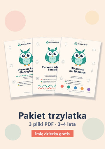 Myśl po Myśli: Pakiet malucha, 3 pliki PDF do druku (3–4 lata)
