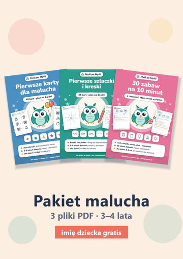 Myśl po Myśli: Pakiet malucha, 3 pliki PDF do druku (3–4 lata)