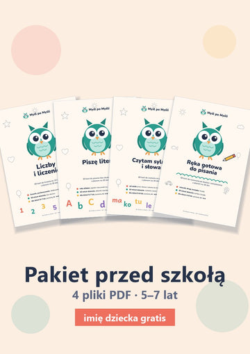 Myśl po Myśli: Pakiet przed szkołą, 4 pliki PDF do druku (5–7 lat)